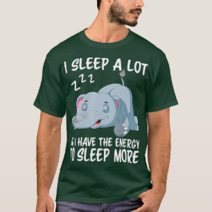 Camiseta Duermo Mucho Así Que Tengo Más Energía Para Dormir