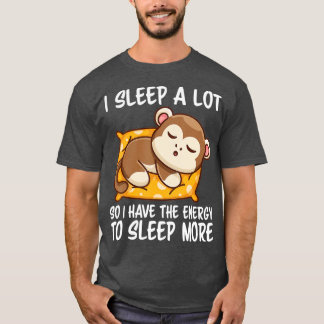 Camiseta Duermo Mucho Así Que Tengo Más Energía Para Dormir