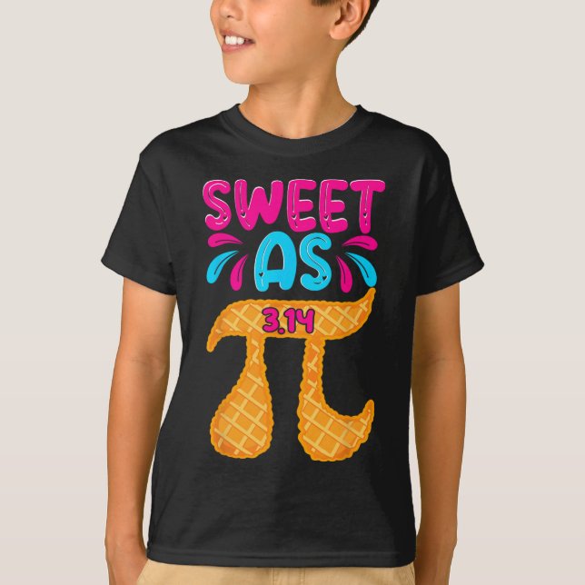 Camiseta Dulce Como 3.14 Pie Gracioso Día De Pi Math Profes (Anverso)