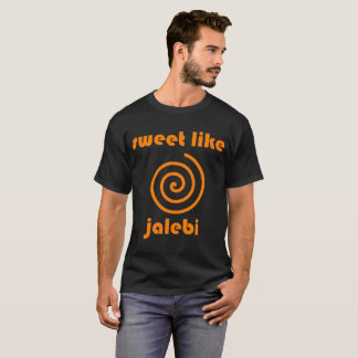 Camiseta Dulce como Jalebi