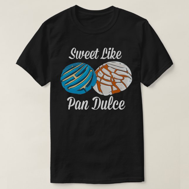 Camiseta Dulce como pan dulce (Diseño del anverso)