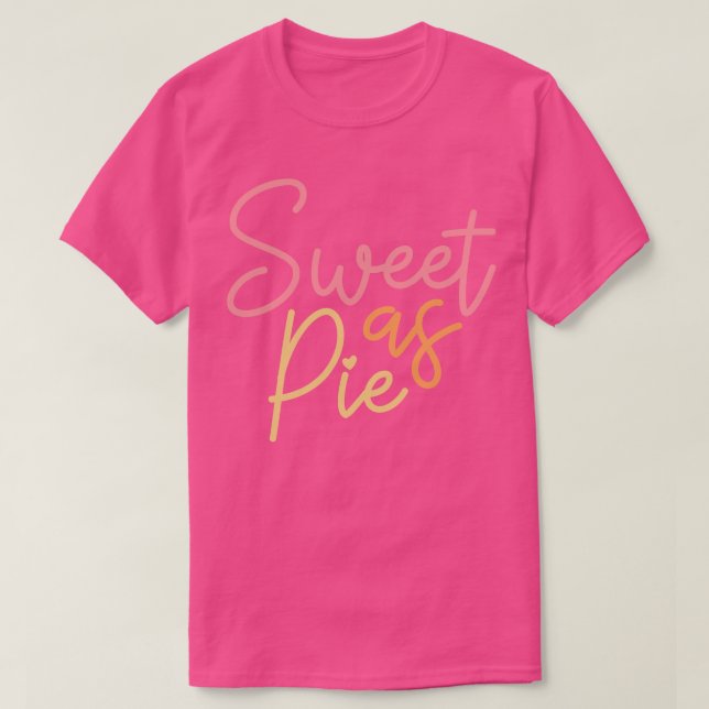 Camiseta Dulce como Pie (Diseño del anverso)