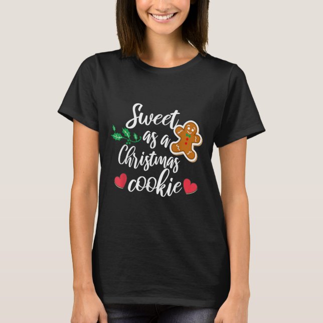 Camiseta Dulce como una galleta de Navidad - Galleta, Navid (Anverso)