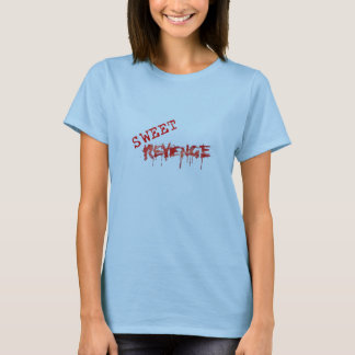 Camiseta dulce de la venganza de las mujeres