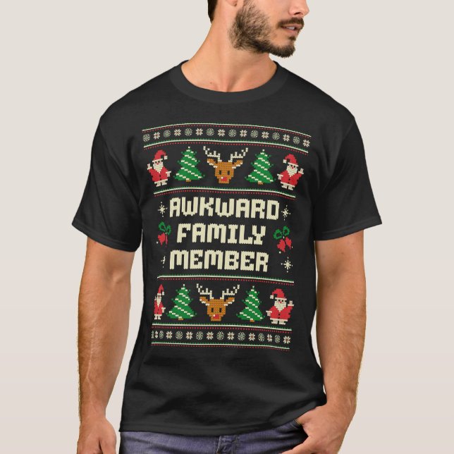 Camiseta Dulce de miembro incómodo de familia Navidades feo (Anverso)