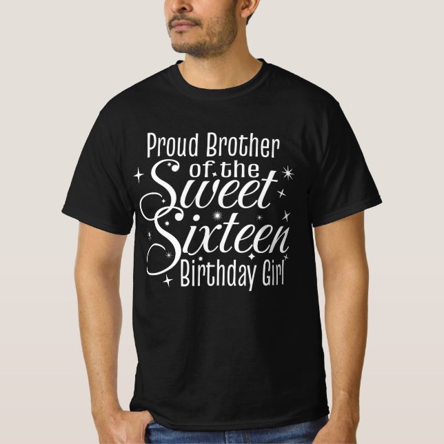 Camiseta Dulce Dieciséis Hermano Orgulloso Cumpleaños (Anverso)