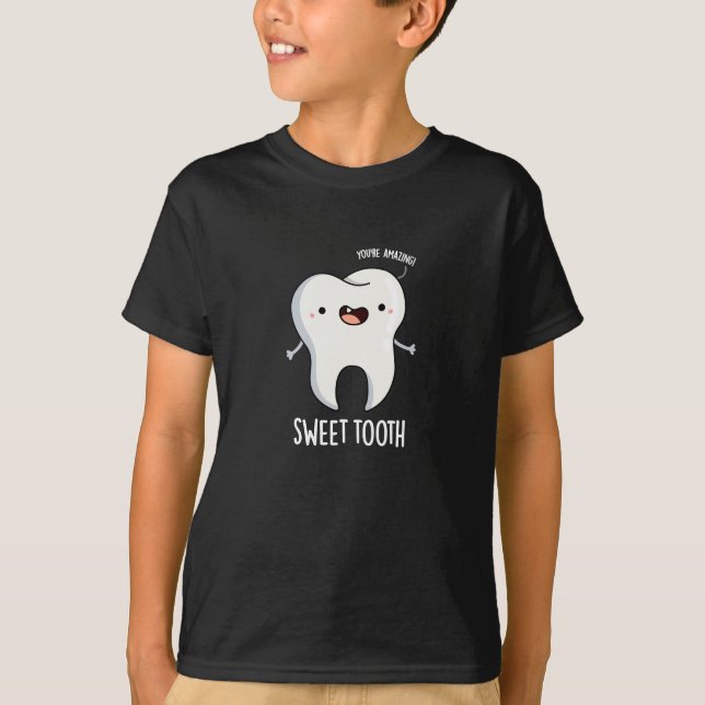 Camiseta Dulce Diente Funny Pun Dental Oscuro BG (Anverso)