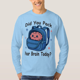 Camiseta Dulce “¿Empacaste tu cerebro hoy?” juego de palabr