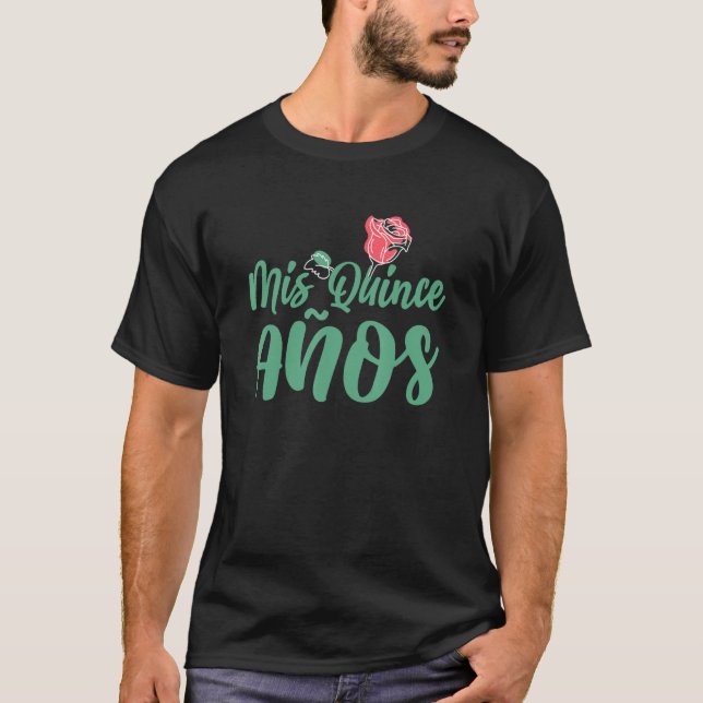 Camiseta Dulce Fiesta de Cumpleaños Mexicano Quinceanera Mi (Anverso)