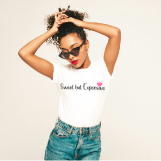 Camiseta "Dulce pero Caro" Sassy Luxe