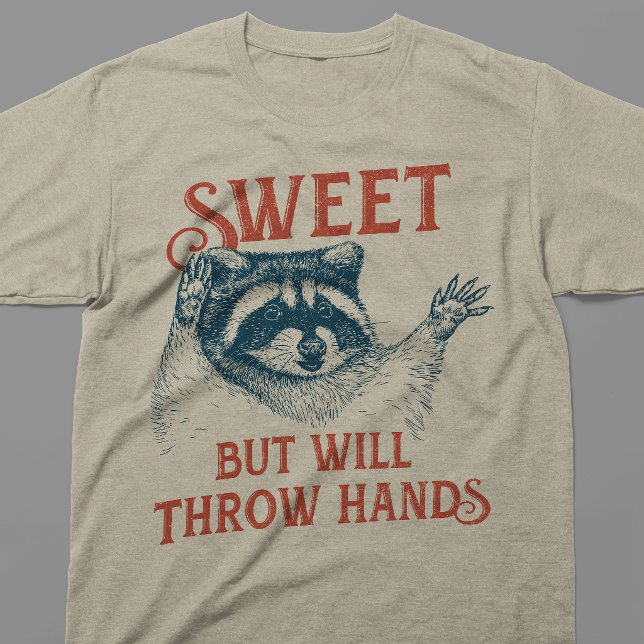 Camiseta Dulce Pero Lanzará Golpes (Subido por el creador)