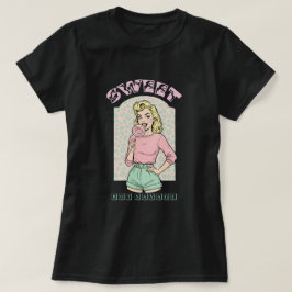 Camiseta Dulce pero salvaje