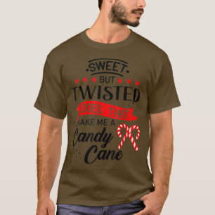 Camiseta Dulce pero torcido, ¿me hace un bastón de dulce?