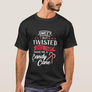 Camiseta Dulce Pero Twisted, ¿Eso Me Hace Un Cañón De Candy