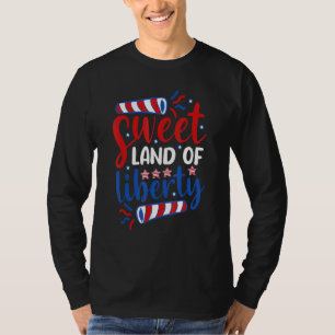 Camiseta Dulce Tierra De Libertad Día De La Independencia E