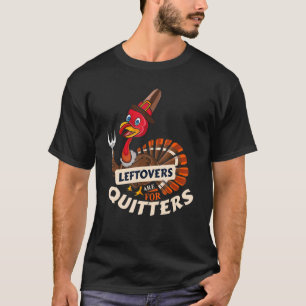 Camiseta Dulces de Acción de Gracias fea para Quitters T