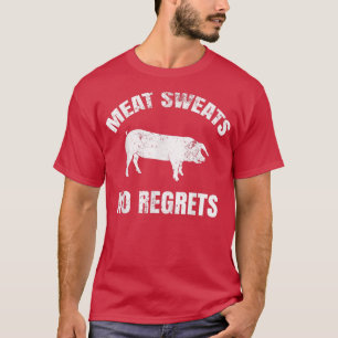 Camiseta Dulces de carne sin arrepentimiento