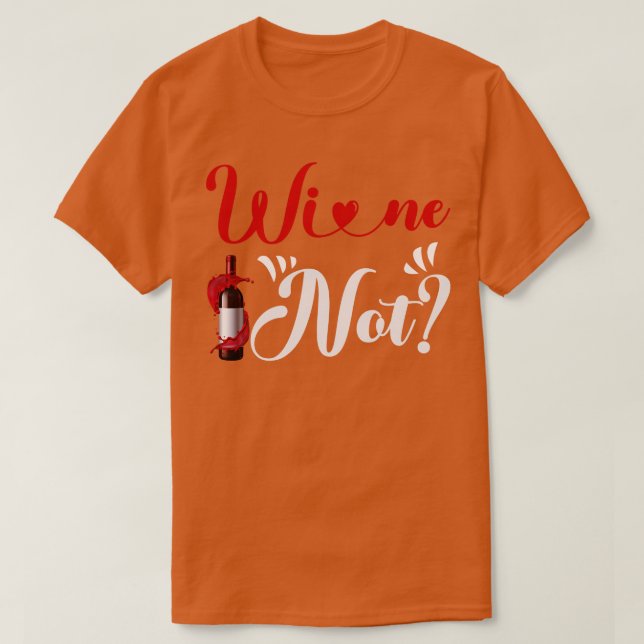 Camiseta Dulces de vino divertidos (Diseño del anverso)