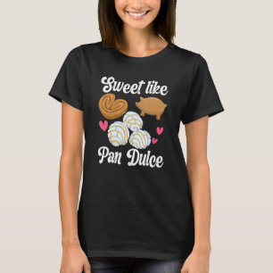 Camiseta Dulces Pan Dulce Conchas Latina Mexicana Mujer Con