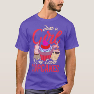 Camiseta Dulces, sólo un Chica que ama los pasteles
