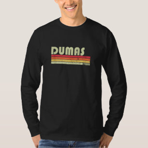 Camiseta DUMAS TX TEXAS Funny City Home Roots Gift Retro 70