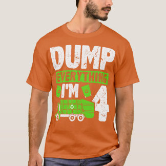 Camiseta Dump Everything Im 4 Kids Boys Garbage Truck Birth
