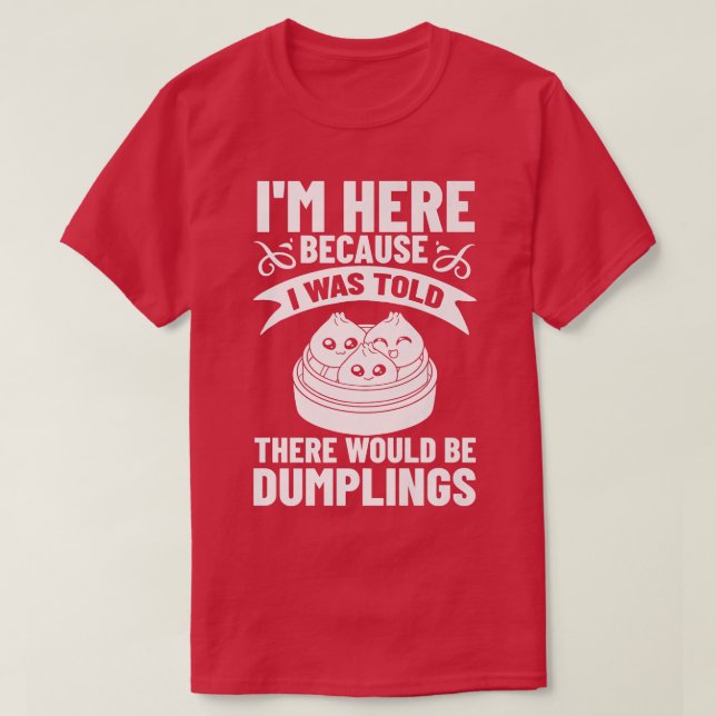 Camiseta Dumpling Dim Sum Recipes Soup Vegetarian Premium T (Diseño del anverso)