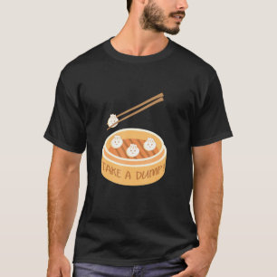 Camiseta Dumplings Sopas de Dumpling Dumpling Steamer Dumpl