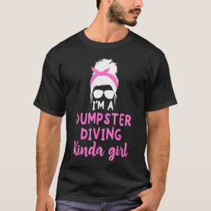 Camiseta Dumpster Buceo Chica Divertido Dumpstering Diverti