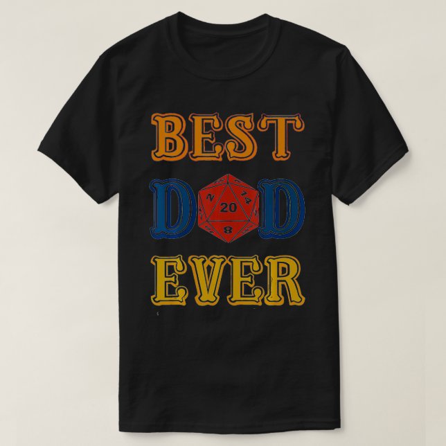 Camiseta Dungeons And Dragons Dice Best Dad Ever Game Fathe (Diseño del anverso)