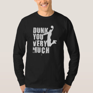 Camiseta Dunk You Muy Gracioso Diciendo Basketball 11