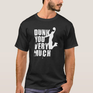 Camiseta Dunk You Muy Gracioso Diciendo Basketball 11