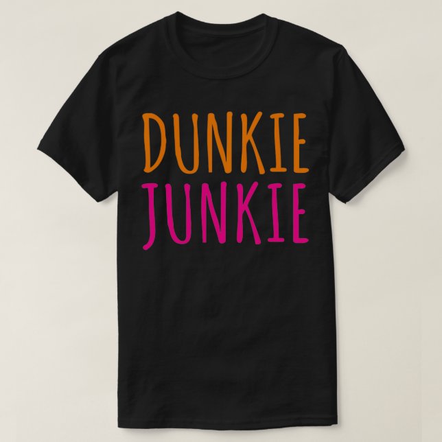 Camiseta Dunkie Junkie Coffee Lovers Gift Pullover  (Diseño del anverso)