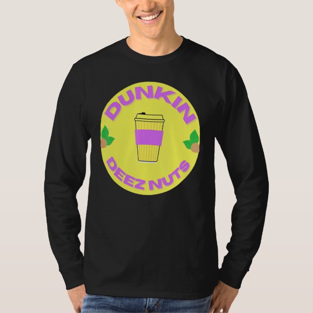 Camiseta Dunkin Deez Nuts Por Merch Denisisaev9rt (Anverso)