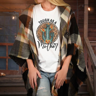 Camiseta Dura como madre de Cactus