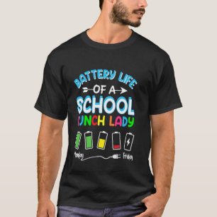 Camiseta Duración de la batería de un almuerzo escolar Dama