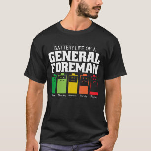 Camiseta Duración de la batería de un capataz general