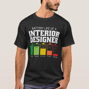 Camiseta Duración De La Batería De Un Diseñador Interior