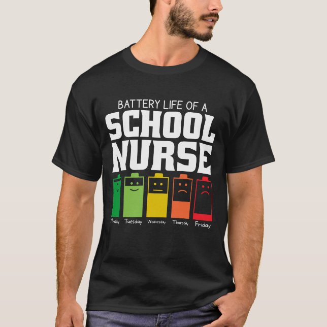 Camiseta Duración De La Batería De Un Enfermero Escolar (Anverso)