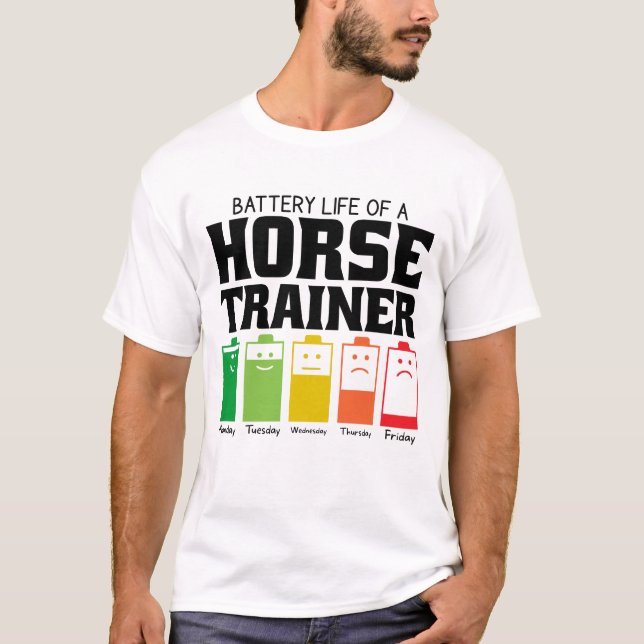 Camiseta Duración De La Batería De Un Entrenador De Caballo (Anverso)