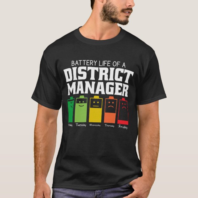 Camiseta Duración De La Batería De Un Gerente De Distrito (Anverso)
