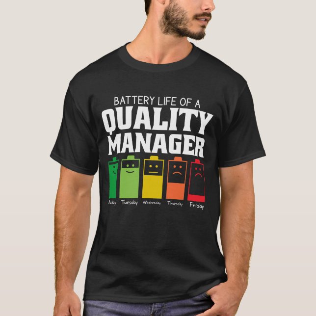 Camiseta Duración De La Batería De Un Gestor De Calidad (Anverso)