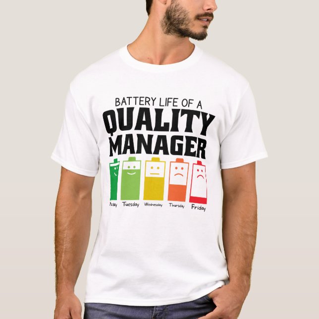 Camiseta Duración De La Batería De Un Gestor De Calidad (Anverso)