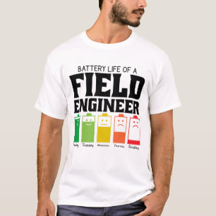 Camiseta Duración De La Batería De Un Ingeniero De Campo