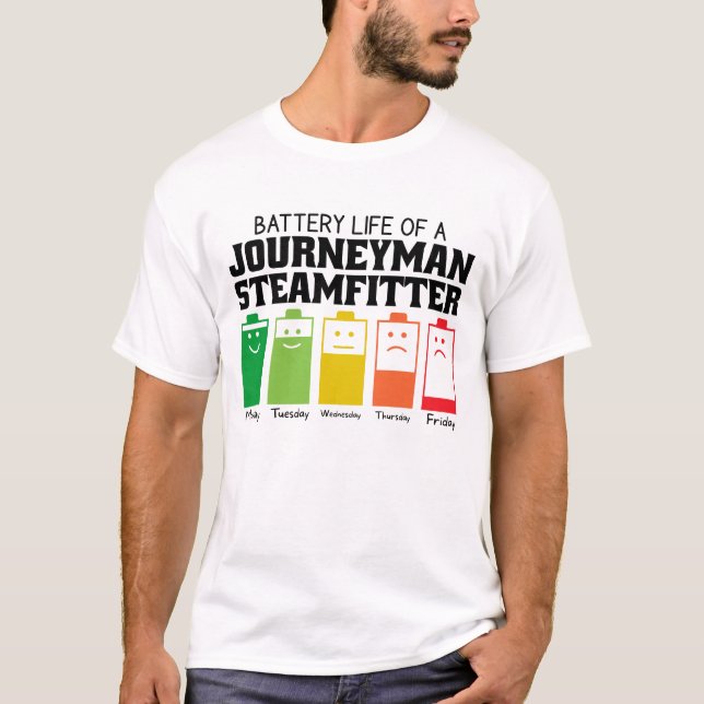 Camiseta Duración De La Batería De Un Journeyman Steamfitte (Anverso)