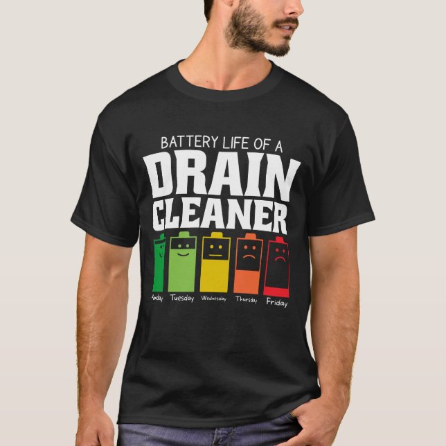 Camiseta Duración De La Batería De Un Limpiador De Drenaje (Anverso)