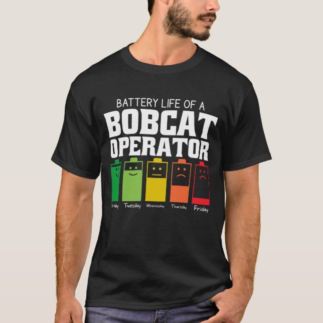 Camiseta Duración De La Batería De Un Operador Bobcat (Anverso)