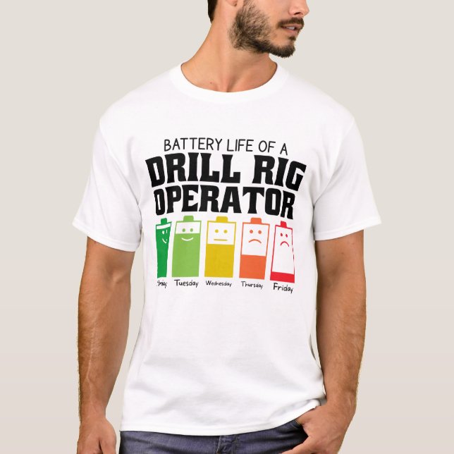 Camiseta Duración De La Batería De Un Operador De Perforaci (Anverso)