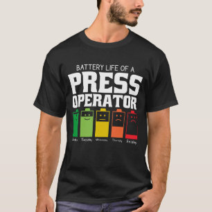 Camiseta Duración De La Batería De Un Operador De Prensa