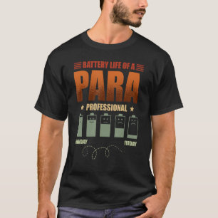 Camiseta Duración De La Batería De Un Paraprofesional Para
